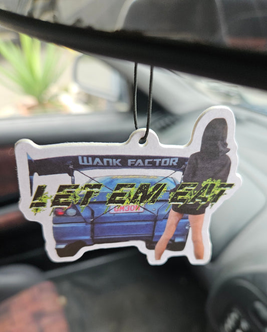 "Let em eat" Air Freshner (black ice)